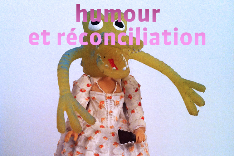 PickUp’Day #12 : Humour & réconciliation